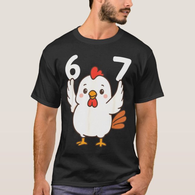 T-shirt Chicken 67 Meme Six Seven Funny Gen Alpha  (Devant)