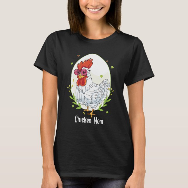 T-shirt Chicken Maman Cute Poultry Farmer (Devant)