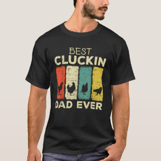 T-shirt Chicken Meilleur cluckin papa