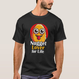 T-shirt Chicken Nugget Lover pour la vie Ventilateur de no