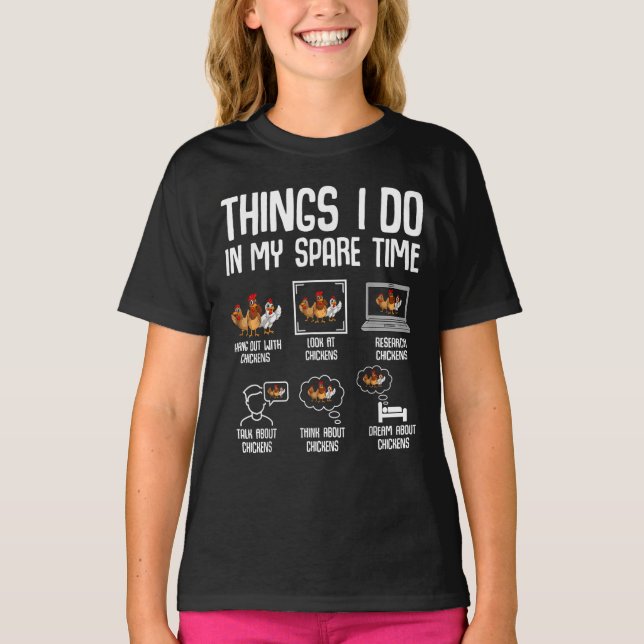T-shirt Chicken Things I Do In My Spare Time Women Men Kid (Devant)