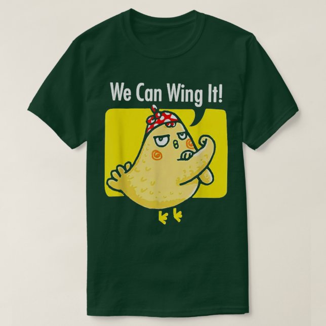 T-shirt Chicken We Can Wing It Funny Chicken Farmer  (Design devant)
