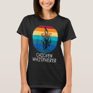 T-shirt Chicken Whisperer with Retro Sunset  Backyard Chic