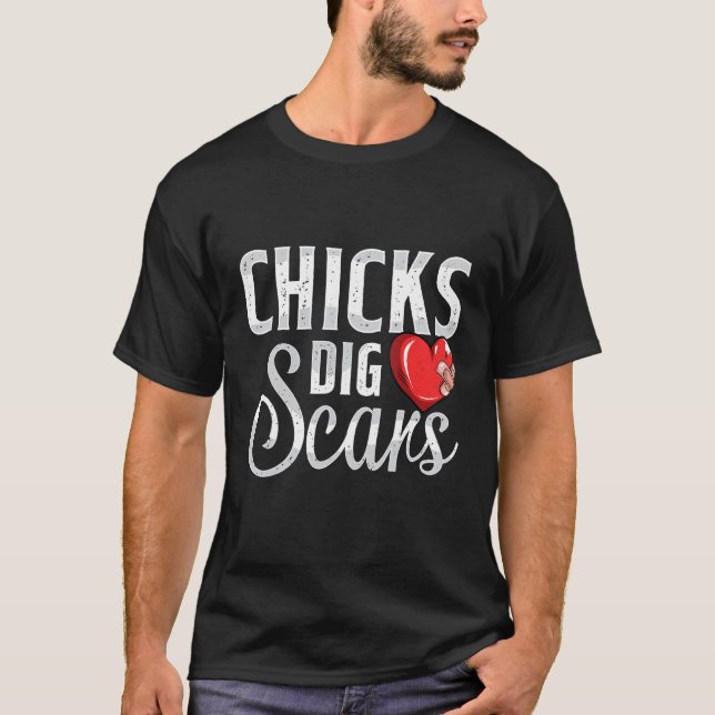 T-shirt Chicks Dig Scars Open Heart Surgery Recovery Survi (Devant)