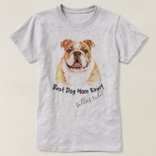 T-shirt Chien-chien anglais Meilleur Chien Maman Jamais