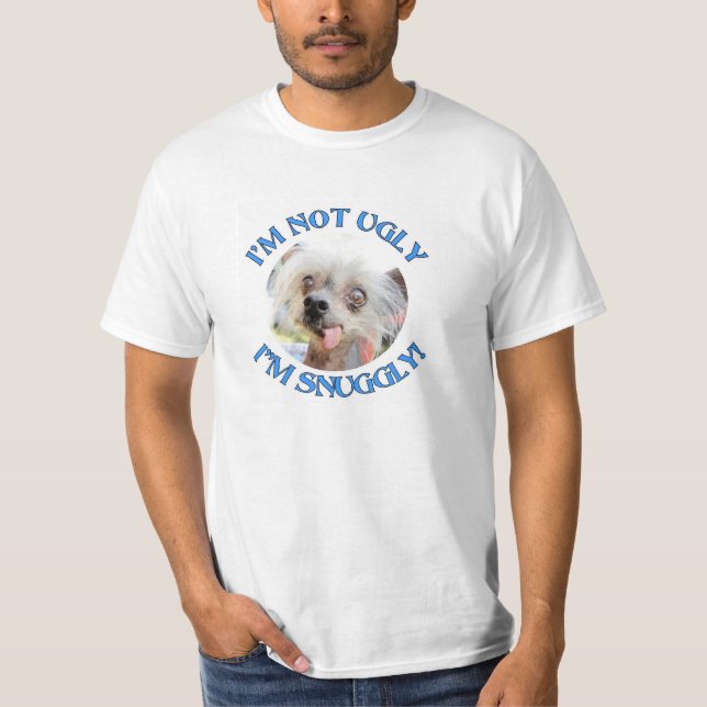 T-shirt CHIEN CRÊTÉ CHINOIS - je suis MAINTENANT LAID. je (Devant)