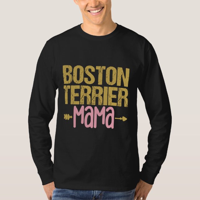 T-shirt Chien de Boston Terrier Mama (Devant)