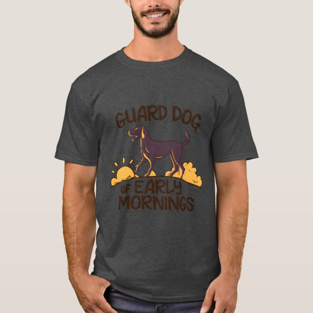 T-shirt chien de garde au début du matin (Devant)