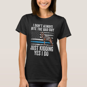 T-shirt Chien de police K9 Je ne mords pas toujours le méc