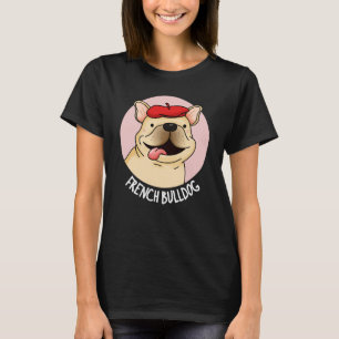 T-shirt Chien de taule français Funny Chien Pun Dark BG