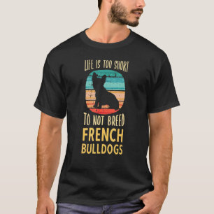 T-shirt Chien de taureau français éleveur Français Chien d