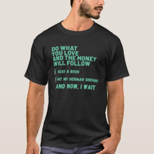 T-shirt Chien faire ce que vous aimez Lire Livre Pat My AL