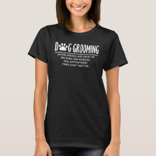 T-shirt Chien Grooming Définition Chien Coiffure Salon Gro