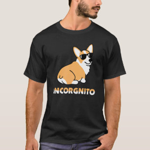 T-shirt Chien Incorgnito Cool Pembroke Welsh Corgi Lunette