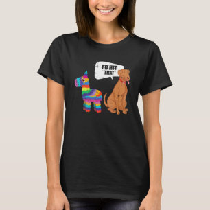T-shirt Chien J'Ai Touché Que Pinata Mexicain Drôle Cinco