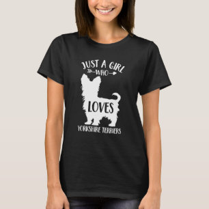 T-shirt Chien Juste Une Fille Qui Aime Yorkshire Terriers