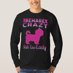 T-shirt Chien Méfiez-vous fou Chih Tzu Lady