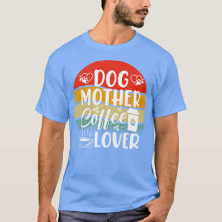 T-SHIRT CHIEN MÈRE AMOUREUX DU COFFRE 3