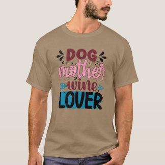 T-shirt Chien mère vin amour garçon