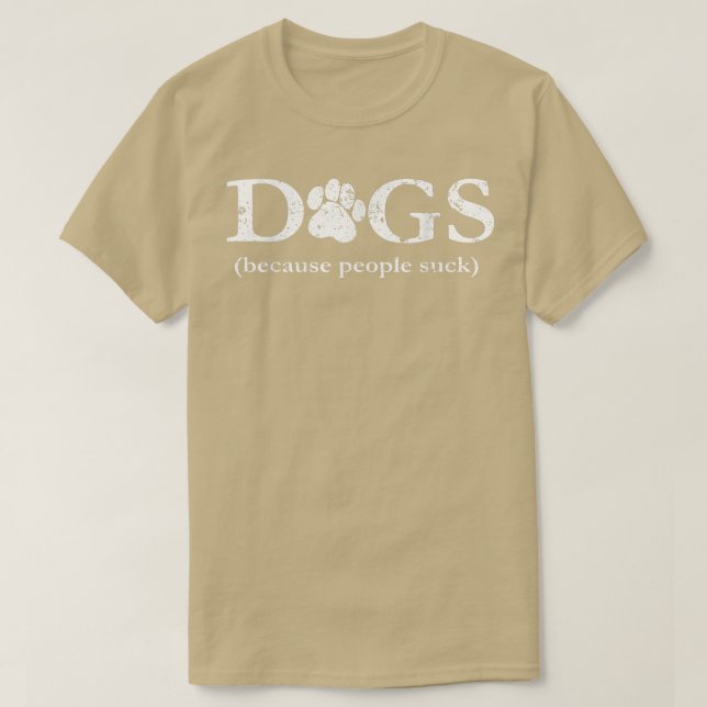 T-shirt Chien Propriétaire CadeauxChiens (Parce Que Les Ge (Design devant)
