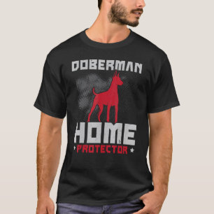 T-shirt Chien protecteur de maison Doberman Éleveur de chi