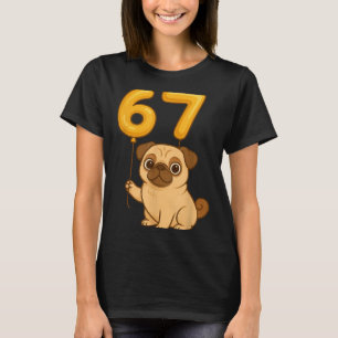 T-shirt Chien Pug 67 Mème Six Sept Ballon Drôle Gen Alpha