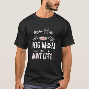 T-shirt Chien Rockin Chien Maman Tante Vie Femmes S