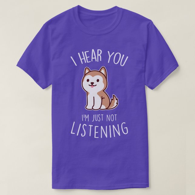 T-shirt Chien roux Husky qui n'écoute pas (Design devant)