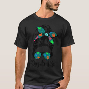 T-shirt Chien Tante Vie Messy Bun Cheveux Fête des Mères F