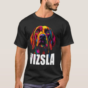 T-shirt Chien Vizsla Coloré Visage Propriétaire De Vizsla