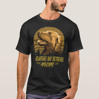 T-shirt Chiens 365 Chesapeake Bay Retriever Maman Don de c