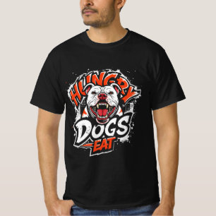 T-shirt Chiens affamés mangent