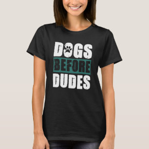T-shirt Chiens avant les mecs