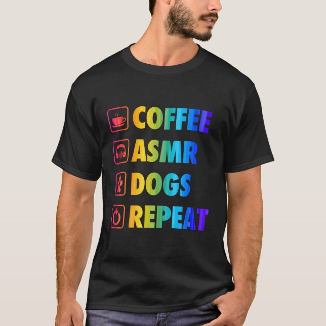 T-shirt Chiens de café Asmr Répéter la vie Simple Icônes d (Devant)
