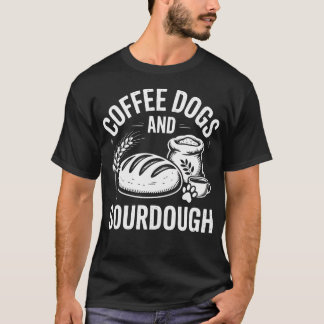 T-shirt Chiens de café au levain drôles Boulanger de pain