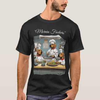 T-shirt Chiens de travailleurs de restaurant Mornin F*****