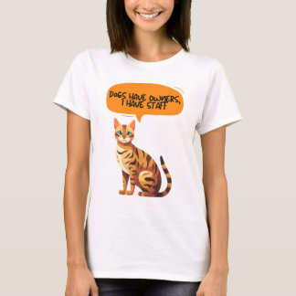 T-shirt Chiens ont des propriétaires, j'ai du personnel, D