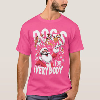 T-shirt Chiens pour tout le monde Chien Propriétaires Chie