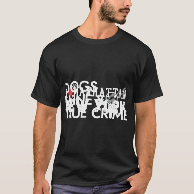 T-shirt Chiens Vin Et Véritable Crimes Podcasts Amateurs C (Devant)