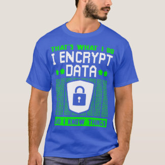 T-shirt Chiffrement Cyber Security Expert