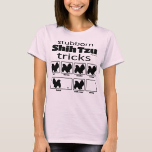 T-shirt Chih Tzu Tzu Stubborn