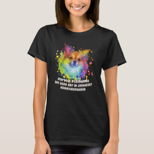 T-shirt Chihuahua dire bonne journée en japonais Chiwawa T
