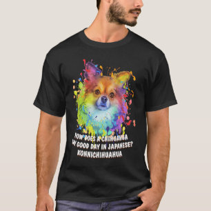 T-shirt Chihuahua dire bonne journée en japonais Chiwawa T