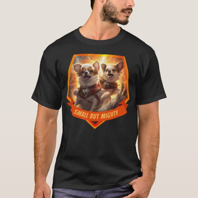 T-shirt Chihuahua Superheroes Petit mais puissant texte pe (Devant)