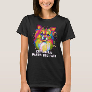 T-shirt Chihuahua vous fait Haha Chiwawa Humour Toy race