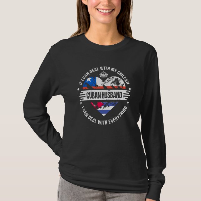 T-shirt Chile Flag Cuba Grown  Husband Country (Devant)
