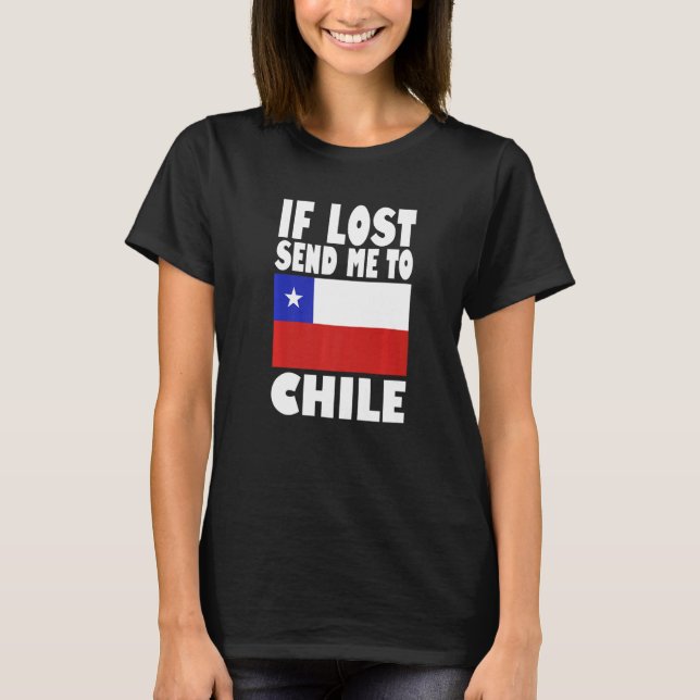 T-shirt Chile Flag Design  If lost send me to Chile Premiu (Devant)