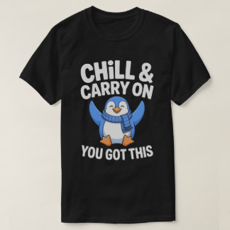 T-shirt Chill & Carry On Tee