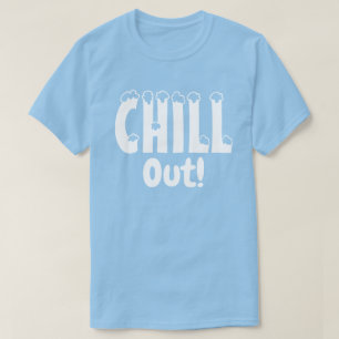 T-shirt Chill Out