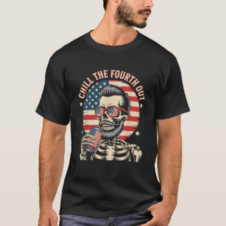 T-shirt Chill The Fourth Out Patriotic Skeleton USA Drapea